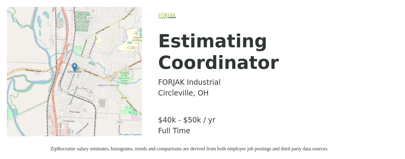 FORJAK Industrial job posting for a Estimating Coordinator in Circleville, OH with a salary of $40,000 to $50,000 Yearly with a map of Circleville location.