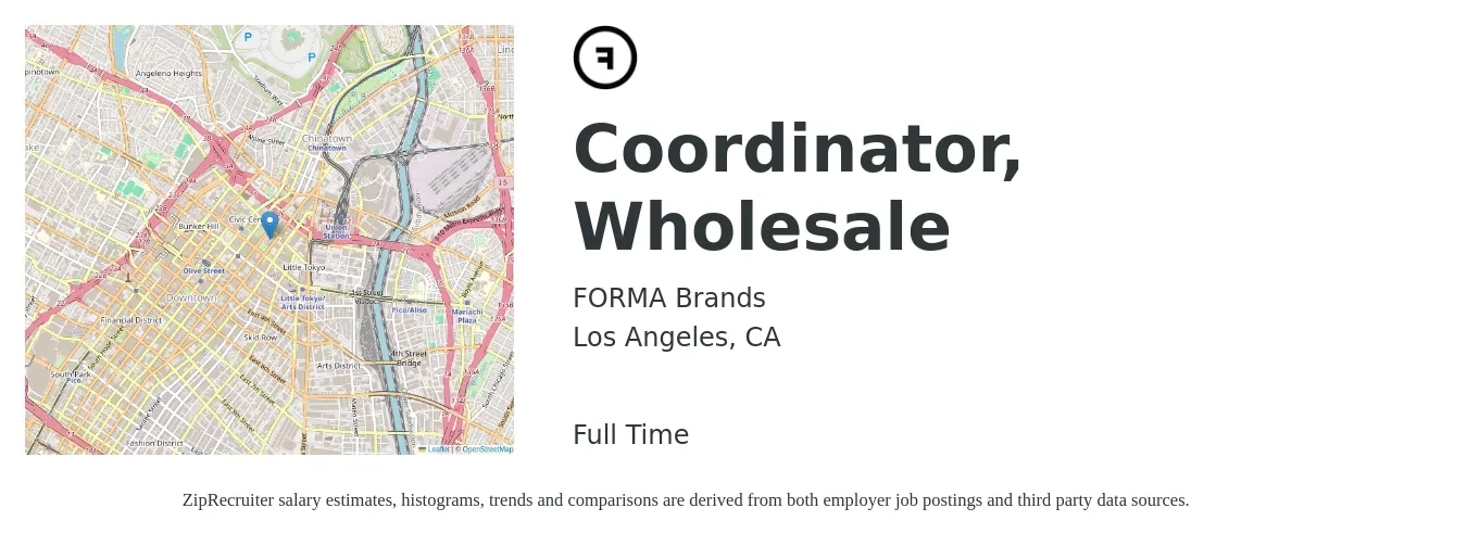 FORMA Brands job posting for a Coordinator, Wholesale in Los Angeles, CA with a salary of $22 to $33 Hourly with a map of Los Angeles location.
