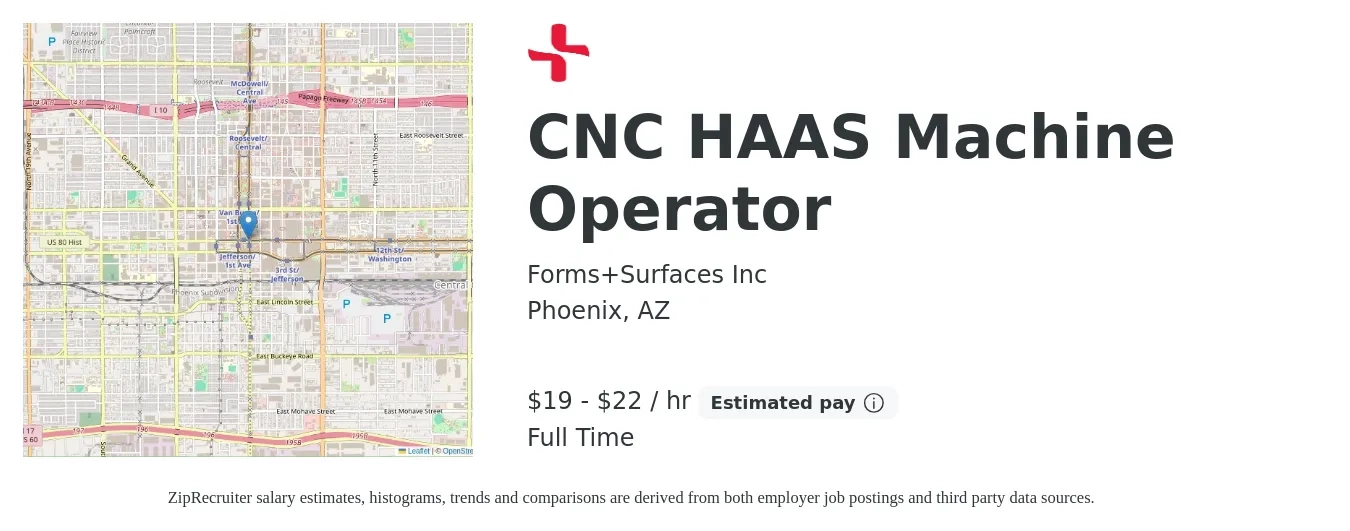 Forms+Surfaces Inc job posting for a CNC HAAS Machine Operator in Phoenix, AZ with a salary of $20 to $23 Hourly with a map of Phoenix location.
