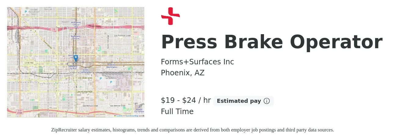 Forms+Surfaces Inc job posting for a Press Brake Operator in Phoenix, AZ with a salary of $20 to $25 Hourly with a map of Phoenix location.
