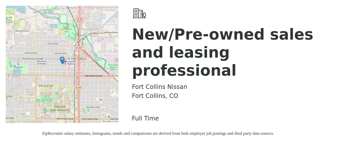 Fort Collins Nissan job posting for a New/Pre-owned sales and leasing professional in Fort Collins, CO with a salary of $38,600 to $88,600 Yearly with a map of Fort Collins location.