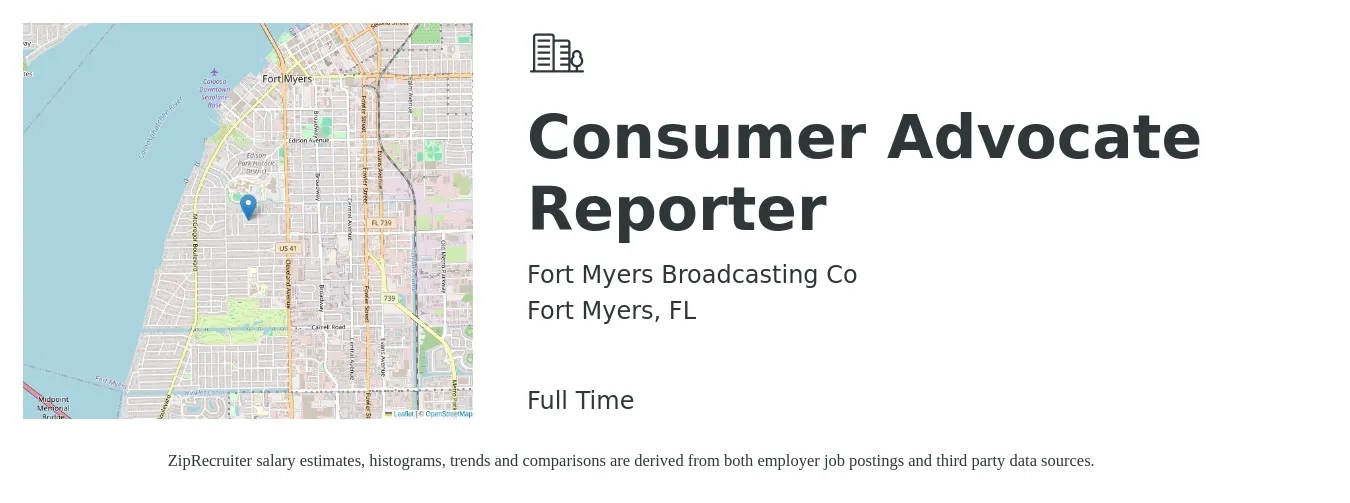 Fort Myers Broadcasting Co job posting for a Consumer Advocate Reporter in Fort Myers, FL with a salary of $16 to $25 Hourly with a map of Fort Myers location.