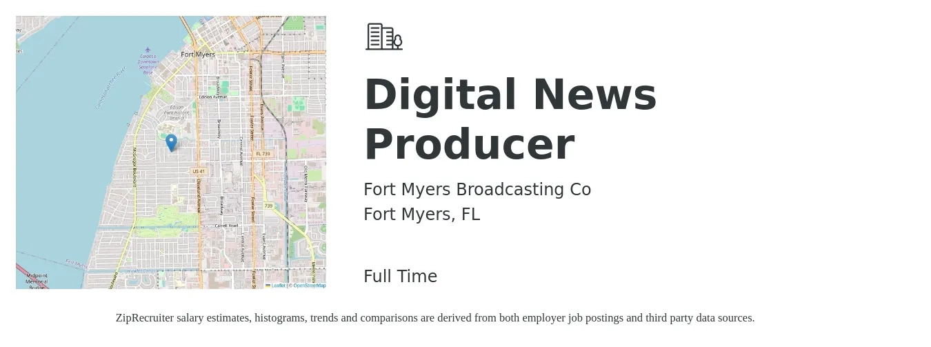 Fort Myers Broadcasting Co job posting for a Digital News Producer in Fort Myers, FL with a salary of $26 to $45 Hourly with a map of Fort Myers location.