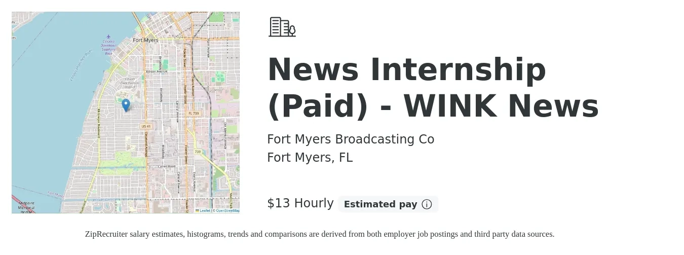 Fort Myers Broadcasting Co job posting for a News Internship (Paid) - WINK News in Fort Myers, FL with a salary of $14 Hourly with a map of Fort Myers location.