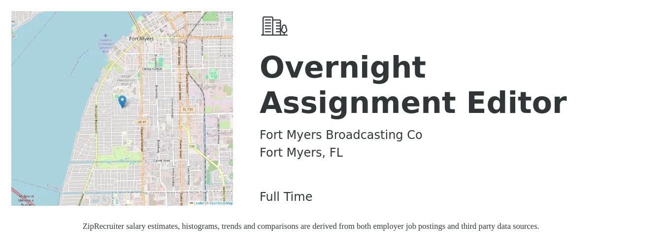 Fort Myers Broadcasting Co job posting for a Overnight Assignment Editor in Fort Myers, FL with a salary of $21 to $38 Hourly with a map of Fort Myers location.