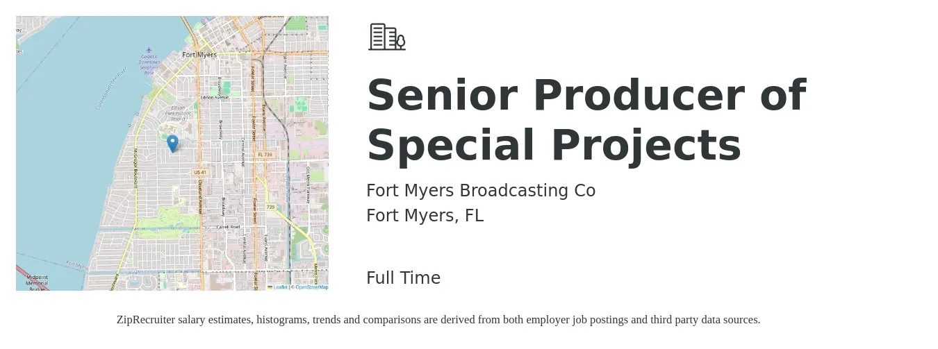Fort Myers Broadcasting Co job posting for a Senior Producer of Special Projects in Fort Myers, FL with a salary of $75,100 to $125,100 Yearly with a map of Fort Myers location.
