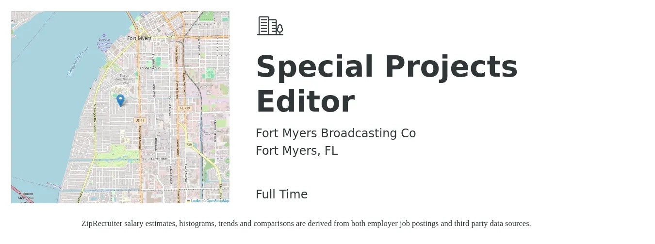 Fort Myers Broadcasting Co job posting for a Special Projects Editor in Fort Myers, FL with a salary of $21 to $38 Hourly with a map of Fort Myers location.