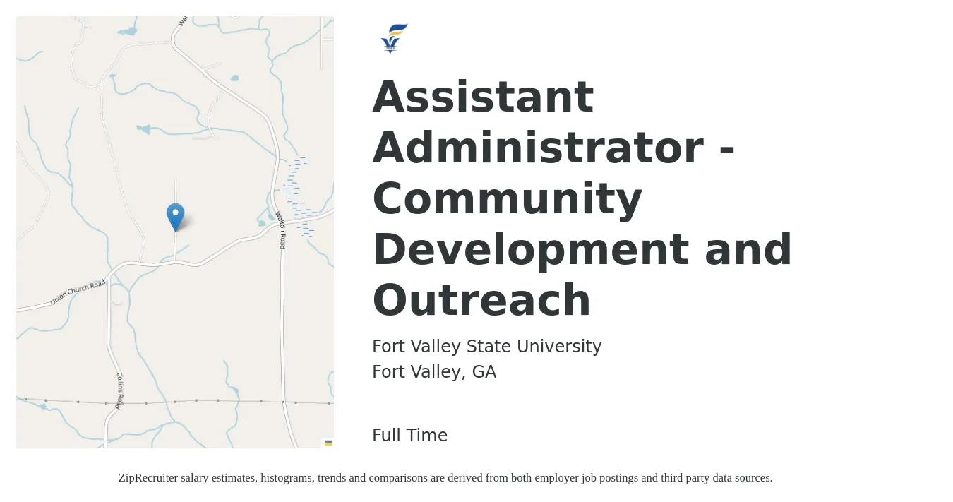 Fort Valley State University job posting for a Assistant Administrator - Community Development and Outreach in Fort Valley, GA with a salary of $15 to $22 Hourly with a map of Fort Valley location.