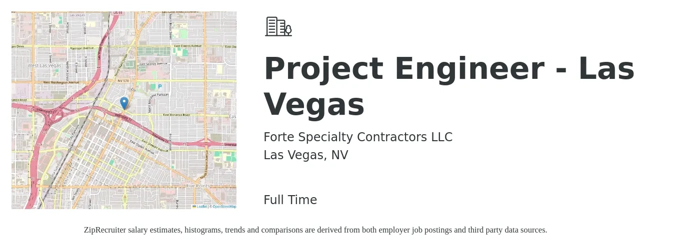 Forte Specialty Contractors LLC job posting for a Project Engineer - Las Vegas in Las Vegas, NV with a salary of $66,200 to $84,900 Yearly with a map of Las Vegas location.