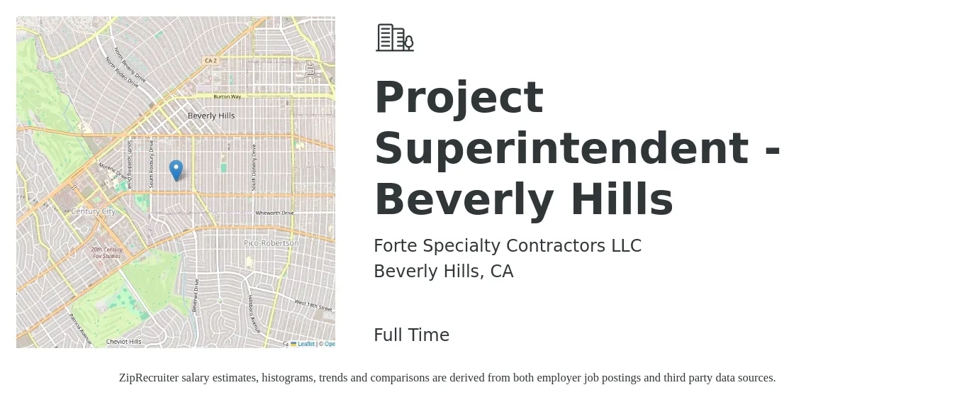 Forte Specialty Contractors LLC job posting for a Project Superintendent - Beverly Hills in Beverly Hills, CA with a salary of $130,000 to $160,000 Yearly with a map of Beverly Hills location.