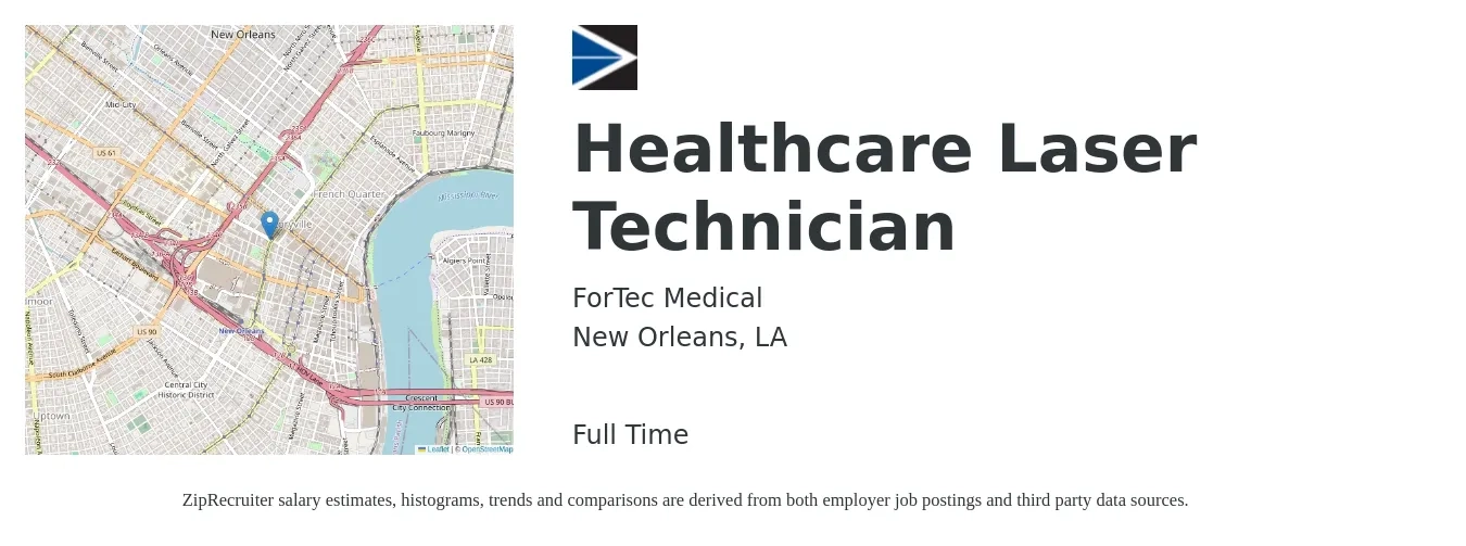 ForTec Medical job posting for a Healthcare Laser Technician in New Orleans, LA with a salary of $20 to $28 Hourly with a map of New Orleans location.