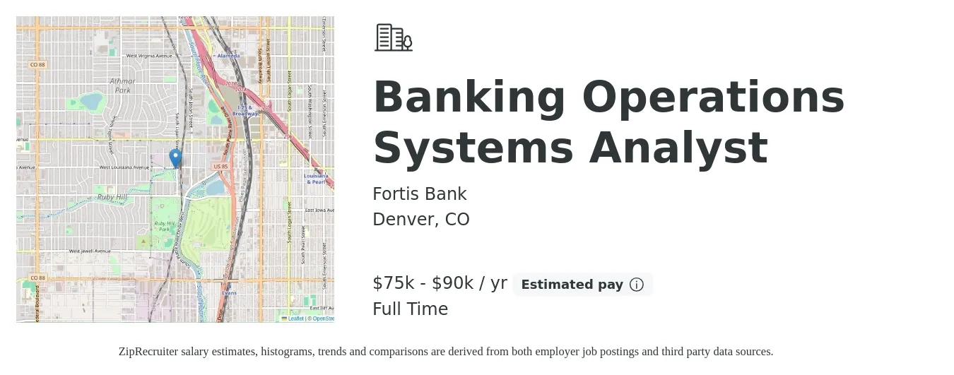 Fortis Bank job posting for a Banking Operations Systems Analyst in Denver, CO with a salary of $75,000 to $90,000 Yearly with a map of Denver location.