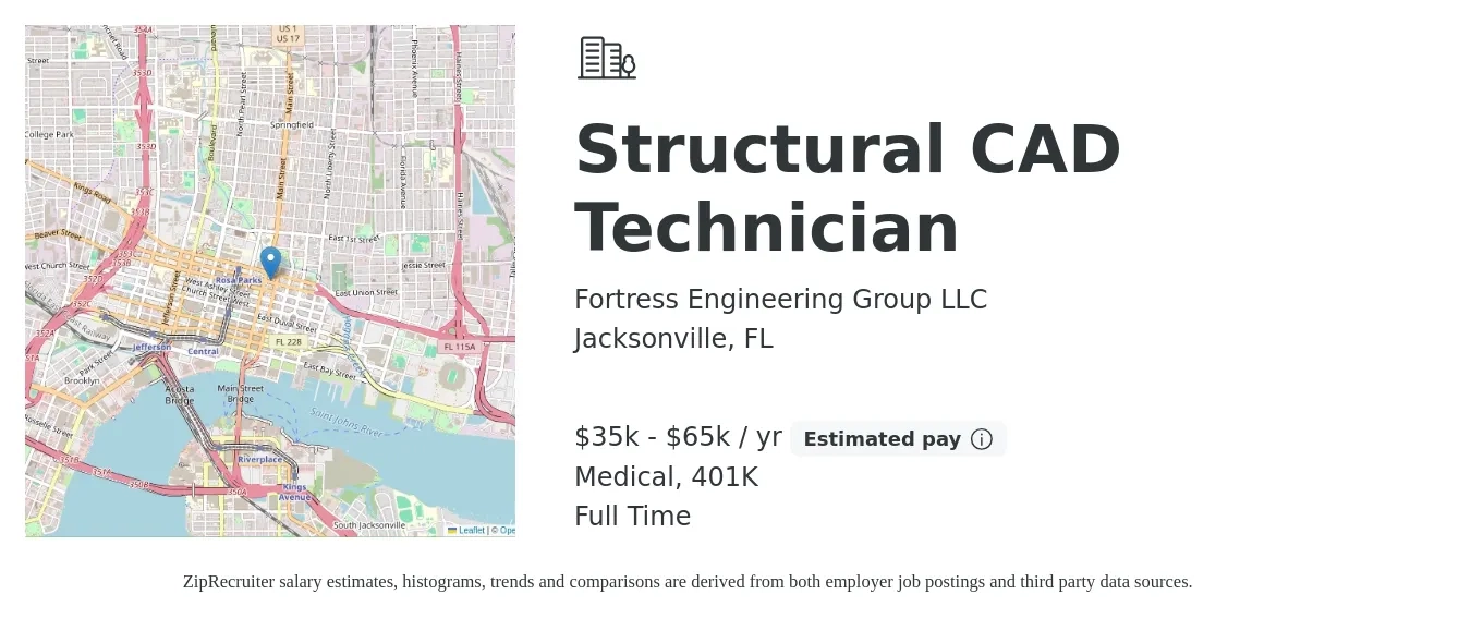 Fortress Engineering Group LLC job posting for a Structural CAD Technician in Jacksonville, FL with a salary of $35,000 to $65,000 Yearly (plus commission) and benefits including 401k, life_insurance, and medical with a map of Jacksonville location.