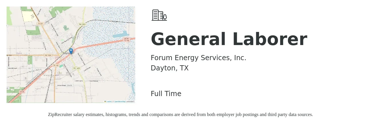 Forum Energy Services, Inc. job posting for a General Laborer in Dayton, TX with a salary of $16 to $20 Hourly with a map of Dayton location.