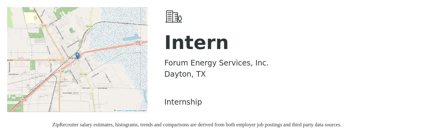 Forum Energy Services, Inc. job posting for a Intern in Dayton, TX with a salary of $16 to $21 Hourly with a map of Dayton location.