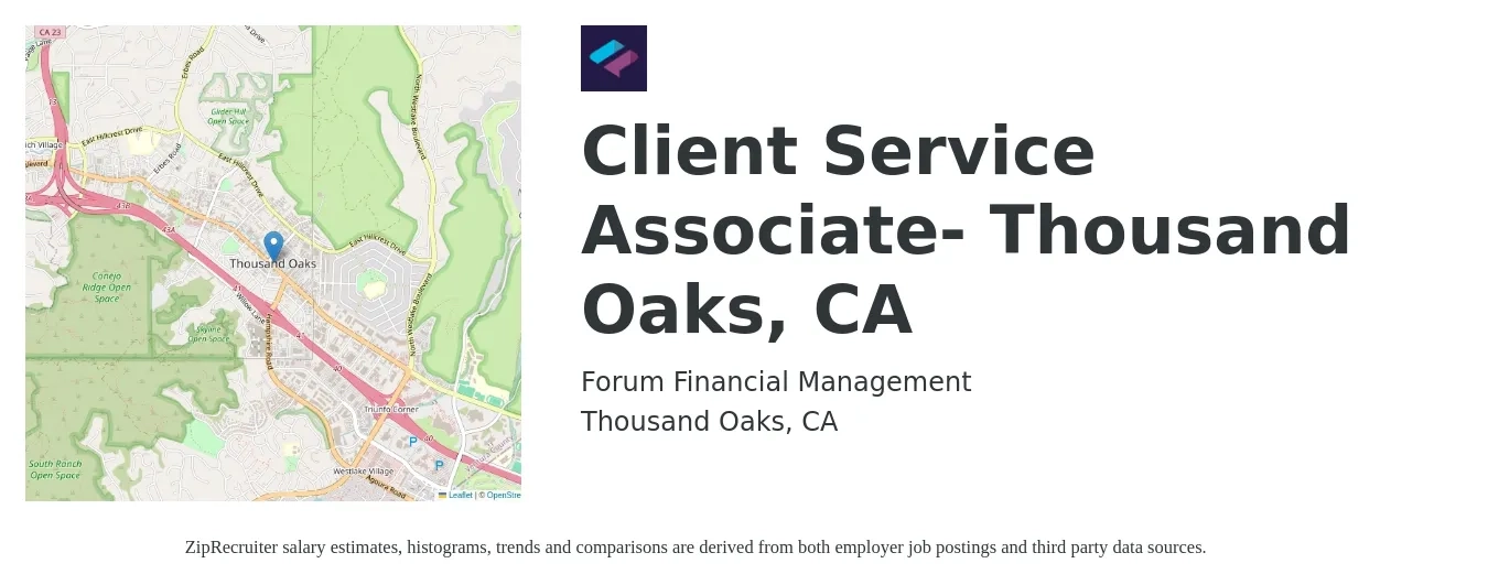 Forum Financial Management job posting for a Client Service Associate- Thousand Oaks, CA in Thousand Oaks, CA with a salary of $19 to $27 Hourly with a map of Thousand Oaks location.