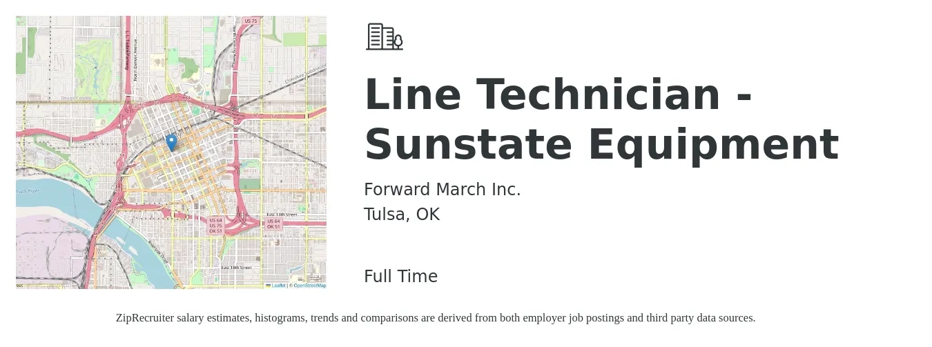 Forward March Inc. job posting for a Line Technician - Sunstate Equipment in Tulsa, OK with a salary of $16 to $21 Hourly with a map of Tulsa location.
