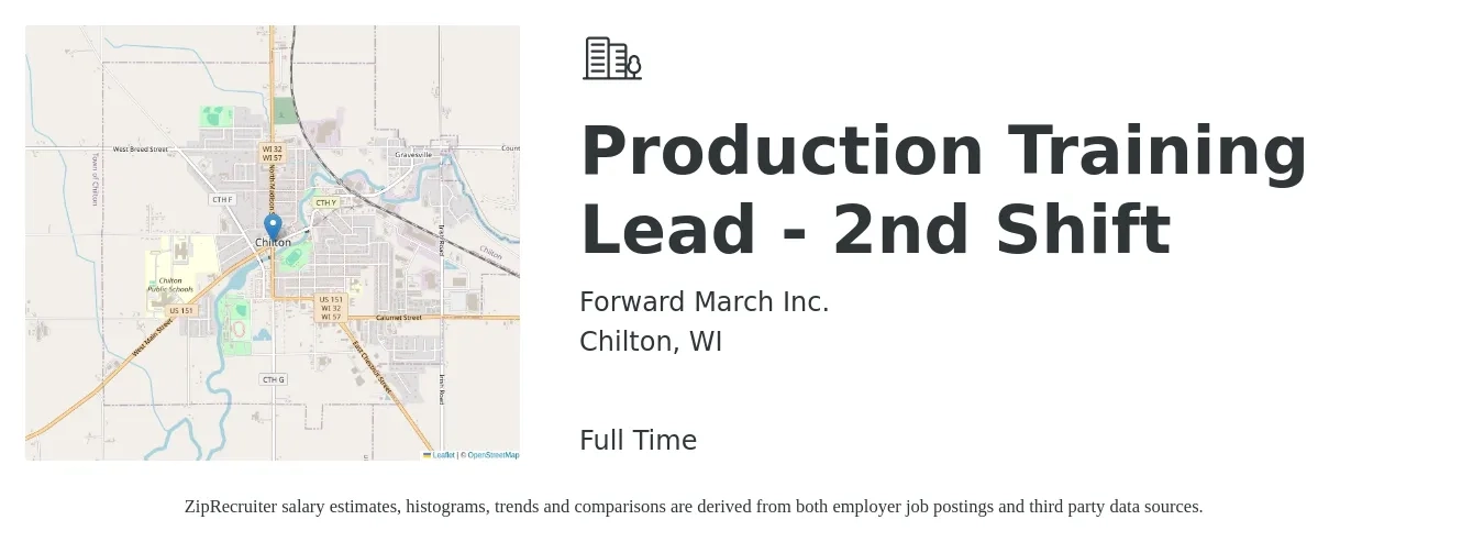 Forward March Inc. job posting for a Production Training Lead - 2nd Shift in Chilton, WI with a salary of $20 to $26 Hourly with a map of Chilton location.