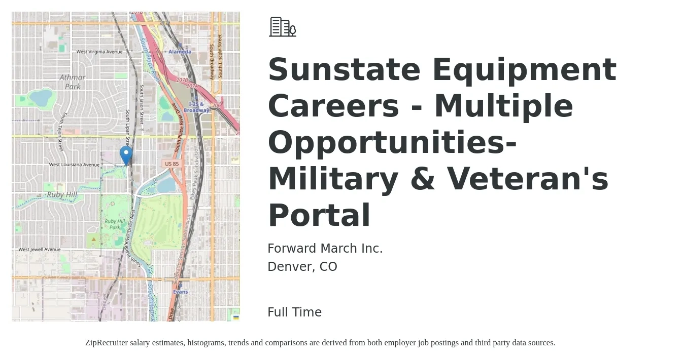 Forward March Inc. job posting for a Sunstate Equipment Careers - Multiple Opportunities-Military & Veteran's Portal in Denver, CO with a salary of $29 to $36 Hourly with a map of Denver location.