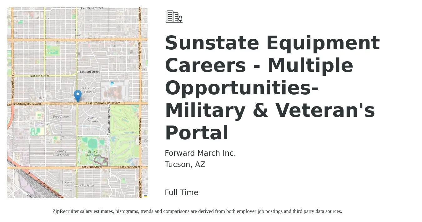 Forward March Inc. job posting for a Sunstate Equipment Careers - Multiple Opportunities-Military & Veteran's Portal in Tucson, AZ with a salary of $26 to $32 Hourly with a map of Tucson location.