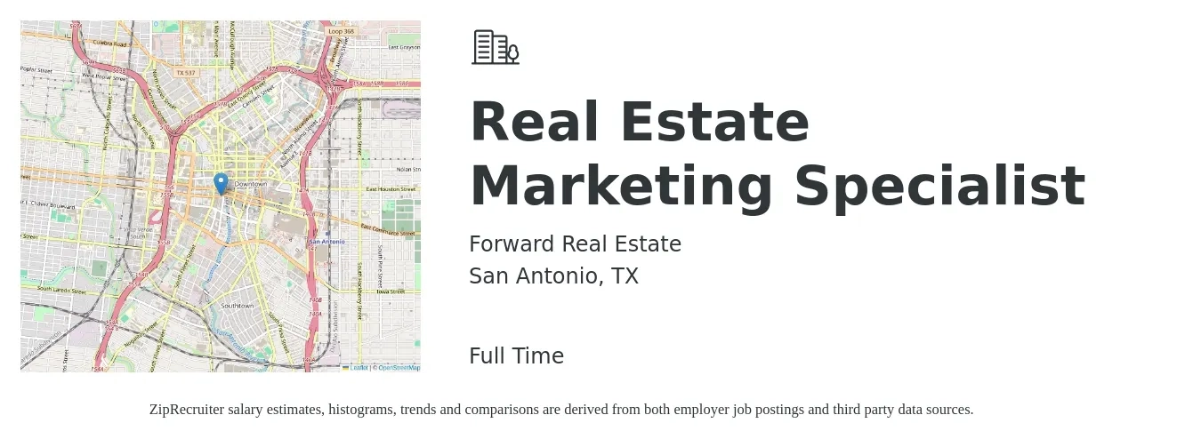 Forward Real Estate job posting for a Real Estate Marketing Specialist in San Antonio, TX with a salary of $38,000 to $42,000 Yearly with a map of San Antonio location.