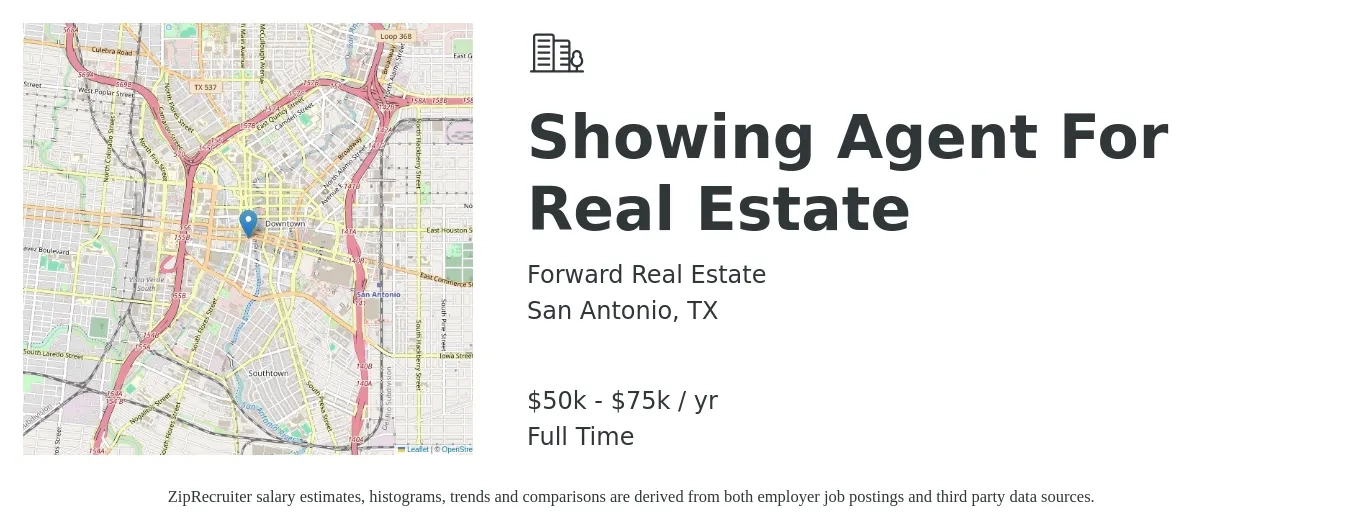 Forward Real Estate job posting for a Showing Agent For Real Estate in San Antonio, TX with a salary of $50,000 to $75,000 Yearly with a map of San Antonio location.