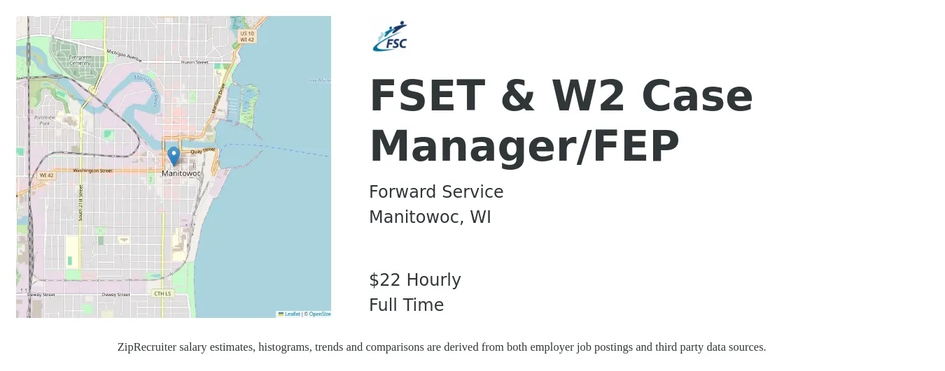 Forward Service job posting for a FSET & W2 Case Manager/FEP in Manitowoc, WI with a salary of $24 Hourly with a map of Manitowoc location.