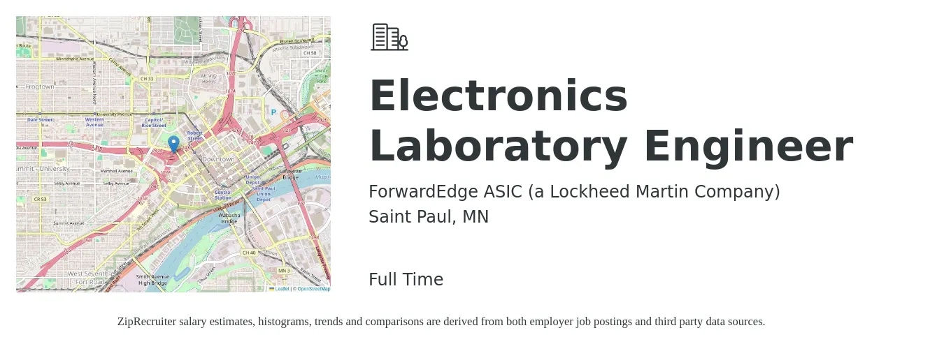 ForwardEdge ASIC (a Lockheed Martin Company) job posting for a Electronics Laboratory Engineer in Saint Paul, MN with a salary of $60,200 to $110,700 Yearly with a map of Saint Paul location.