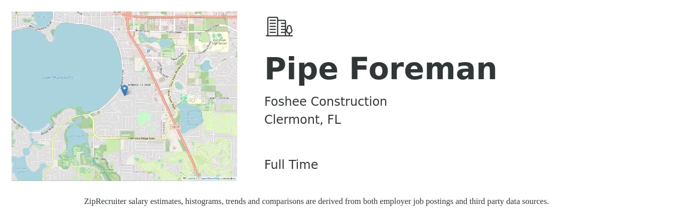 Foshee Construction job posting for a Pipe Foreman in Clermont, FL with a salary of $25 to $40 Hourly with a map of Clermont location.