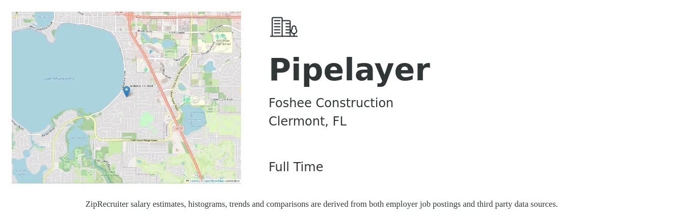 Foshee Construction job posting for a Pipelayer in Clermont, FL with a salary of $21 to $24 Hourly with a map of Clermont location.