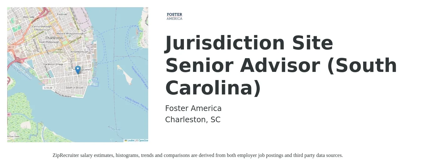 Foster America job posting for a Jurisdiction Site Senior Advisor (South Carolina) in Charleston, SC with a salary of $127,700 to $128,200 Yearly with a map of Charleston location.