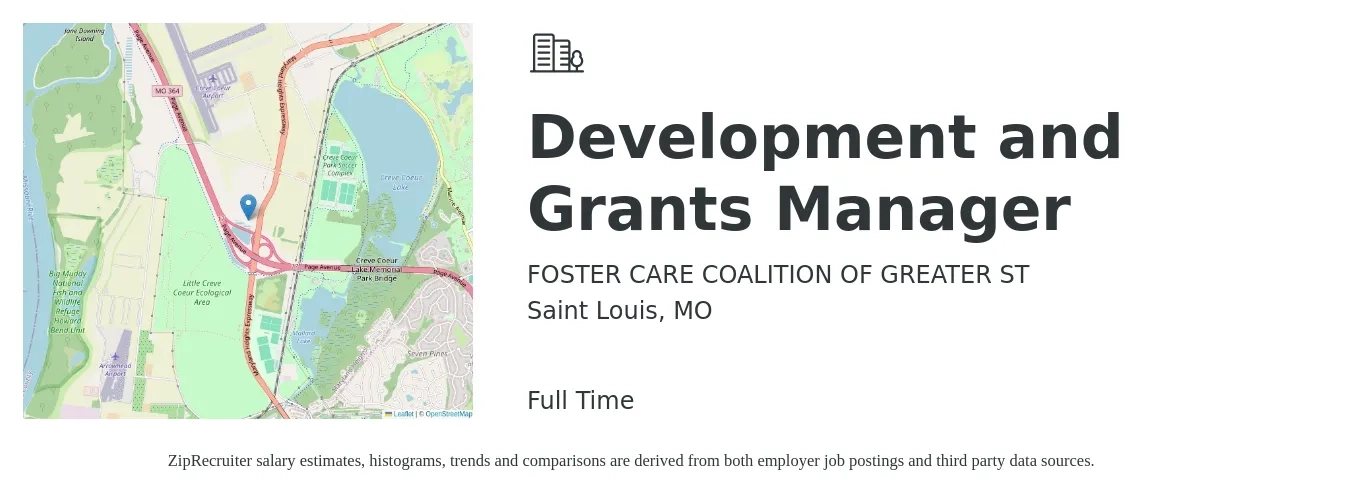 FOSTER CARE COALITION OF GREATER ST job posting for a Development and Grants Manager in Saint Louis, MO with a salary of $54,800 to $84,700 Yearly with a map of Saint Louis location.