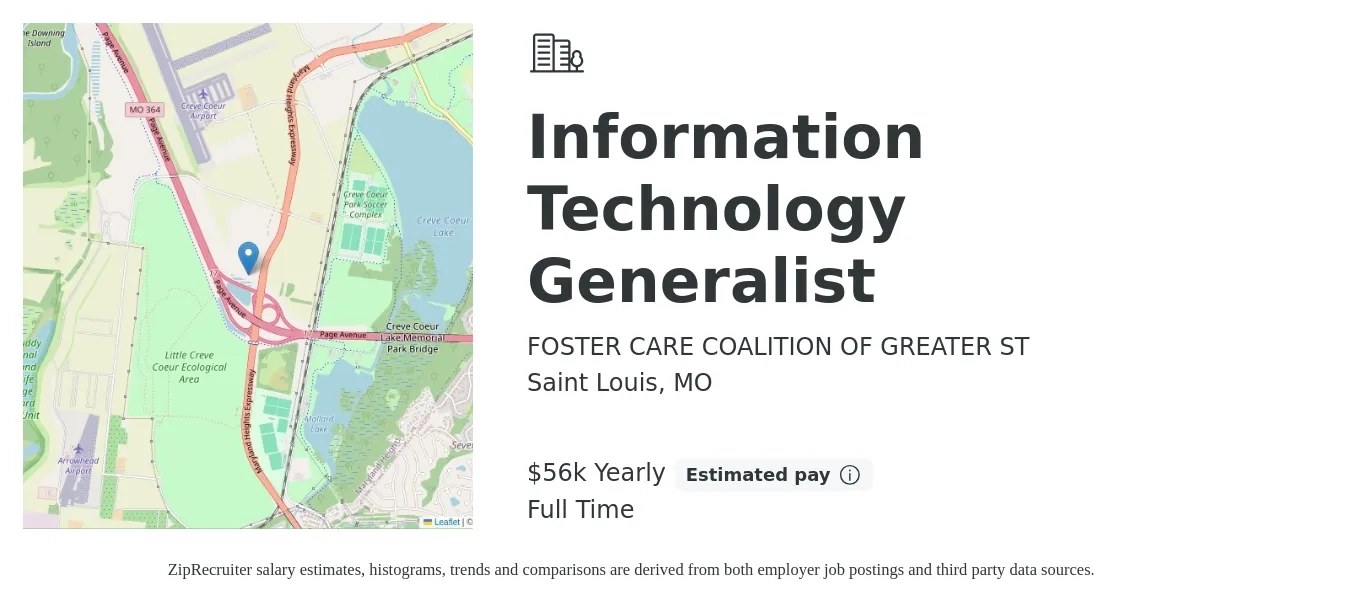 FOSTER CARE COALITION OF GREATER ST job posting for a Information Technology Generalist in Saint Louis, MO with a salary of $56,595 Yearly with a map of Saint Louis location.