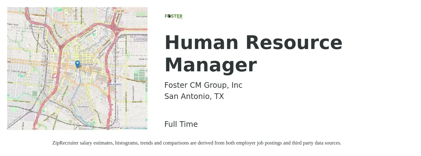 Foster CM Group job posting for a Human Resource Manager in San Antonio, TX with a salary of $85,000 to $115,000 Yearly and benefits including dental, life_insurance, medical, pto, retirement, and vision with a map of San Antonio location.