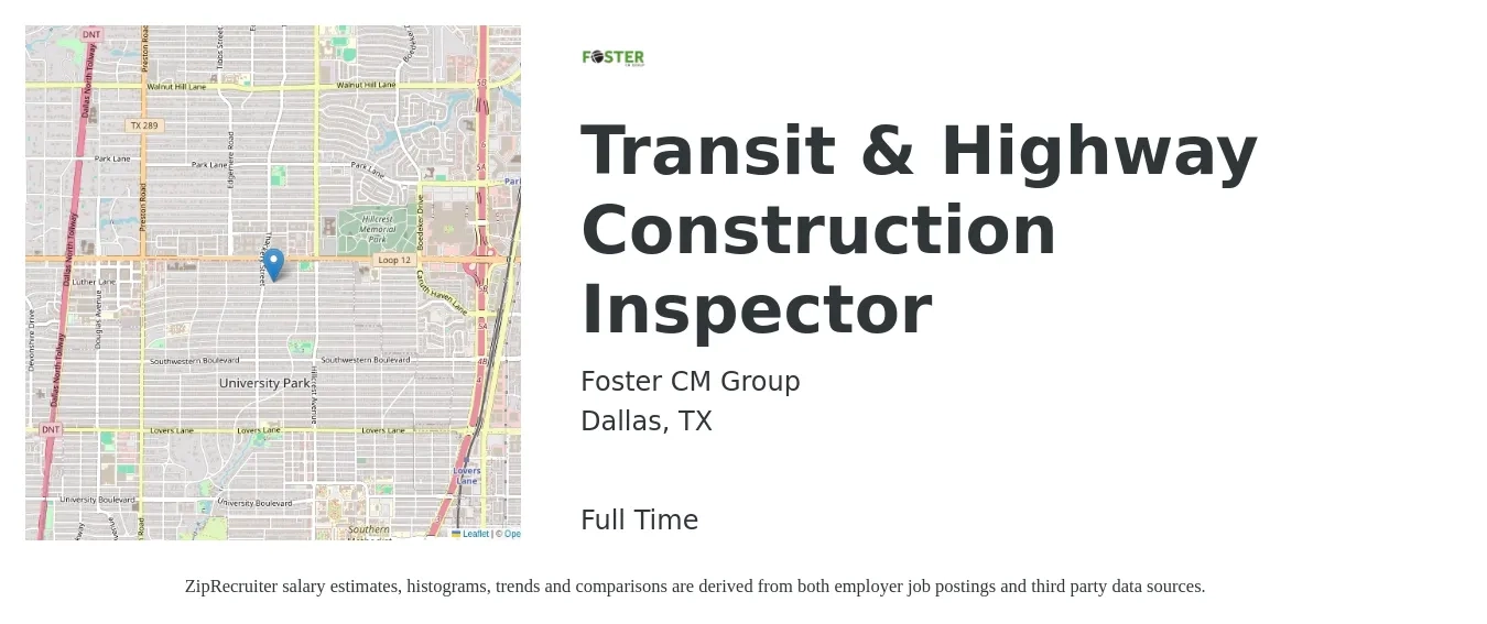 Foster CM Group, Inc job posting for a Transit & Highway Construction Inspector in Dallas, TX with a salary of $47,600 to $75,000 Yearly with a map of Dallas location.