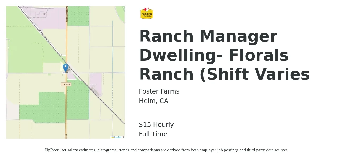 Foster Farms job posting for a Ranch Manager Dwelling- Florals Ranch (Shift Varies in Helm, CA with a salary of $16 Hourly with a map of Helm location.
