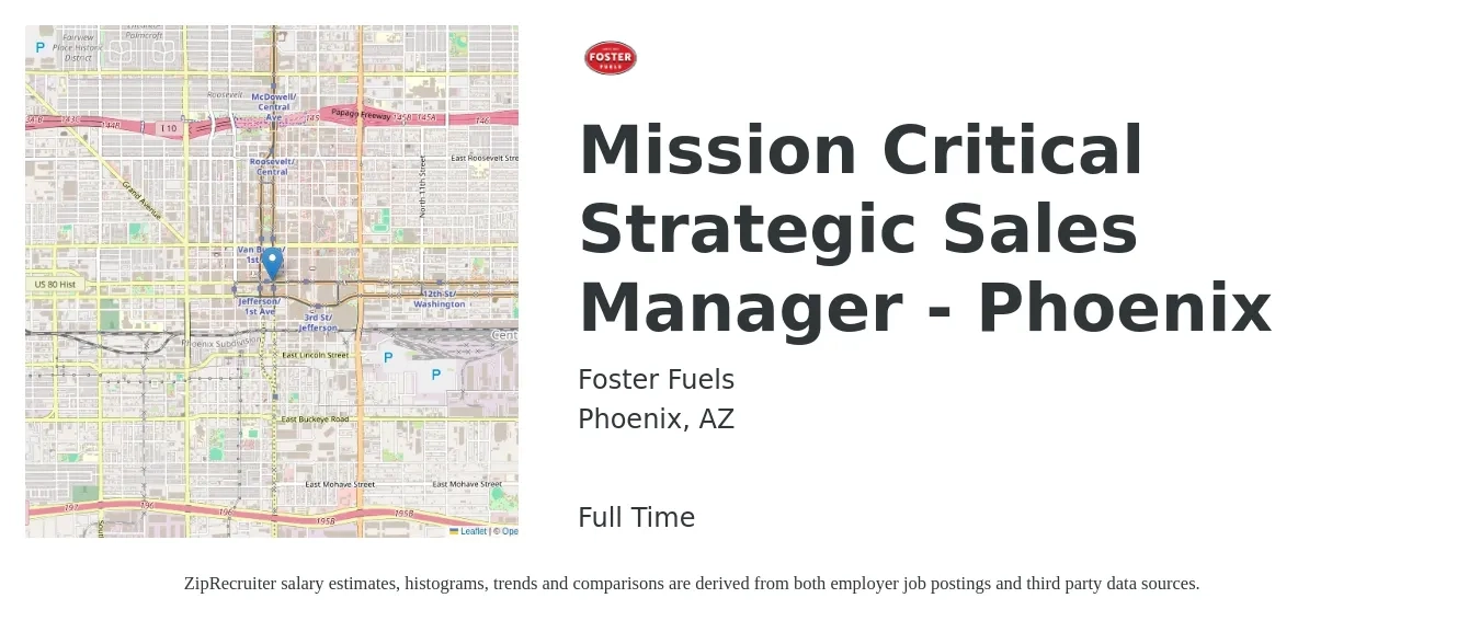 Foster Fuels job posting for a Mission Critical Strategic Sales Manager - Phoenix in Phoenix, AZ with a salary of $99,000 to $136,500 Yearly with a map of Phoenix location.