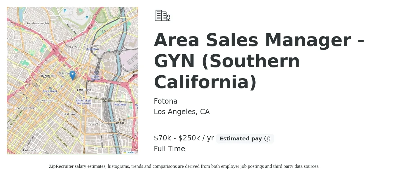 Fotona job posting for a Area Sales Manager - GYN (Southern California) in Los Angeles, CA with a salary of $70,000 to $250,000 Yearly with a map of Los Angeles location.