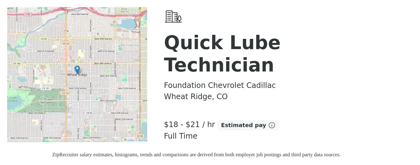 Foundation Chevrolet Cadillac job posting for a Quick Lube Technician in Wheat Ridge, CO with a salary of $19 to $22 Hourly with a map of Wheat Ridge location.