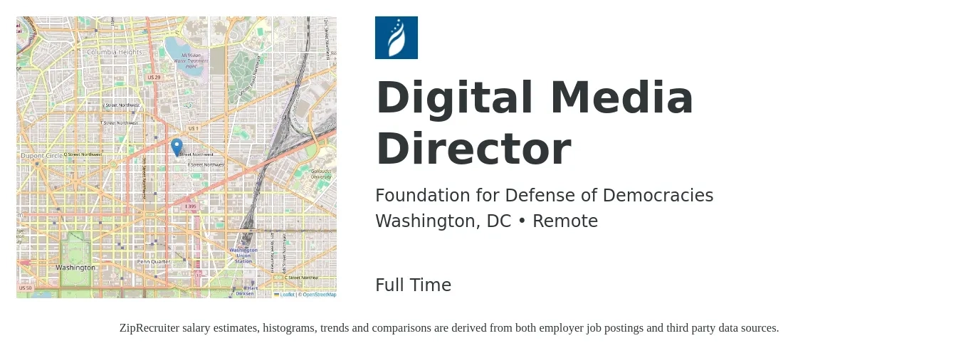 Foundation for Defense of Democracies job posting for a Digital Media Director in Washington, DC with a salary of $55,500 to $134,200 Yearly with a map of Washington location.