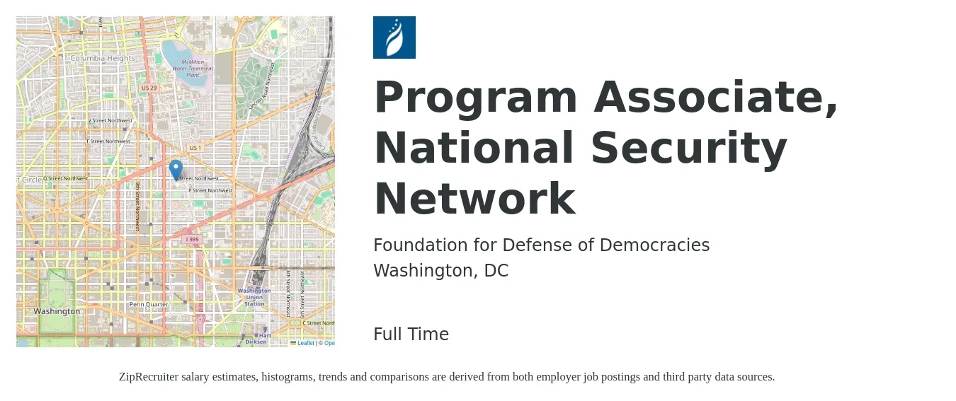 Foundation for Defense of Democracies job posting for a Program Associate, National Security Network in Washington, DC with a salary of $45,300 to $67,400 Yearly with a map of Washington location.