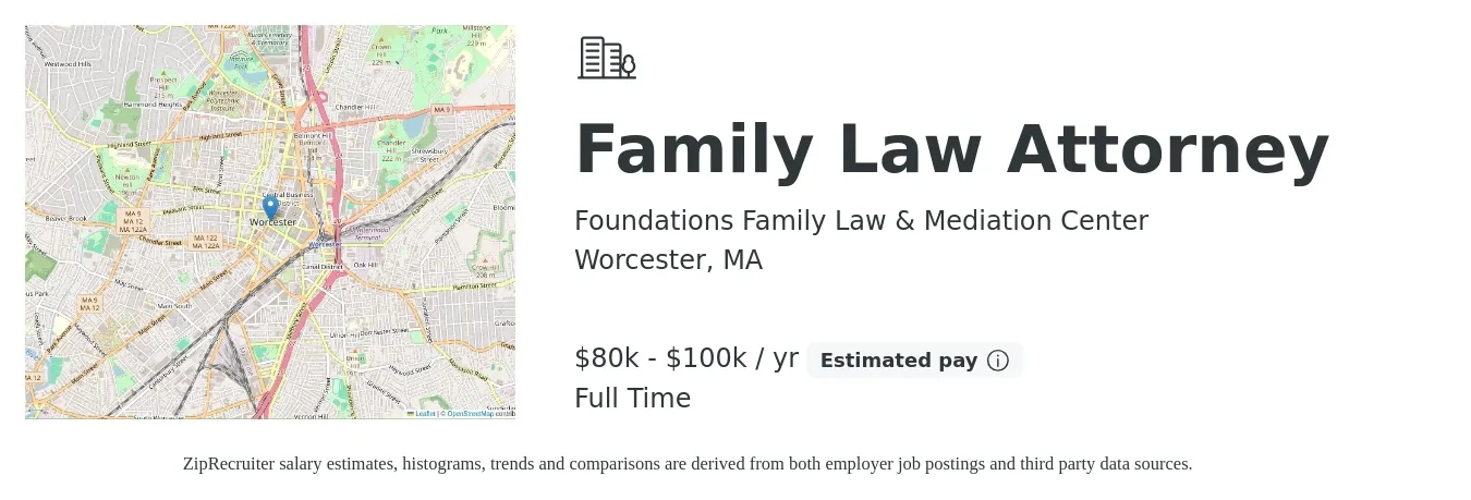 Foundations Family Law & Mediation Center job posting for a Family Law Attorney in Worcester, MA with a salary of $80,000 to $100,000 Yearly with a map of Worcester location.