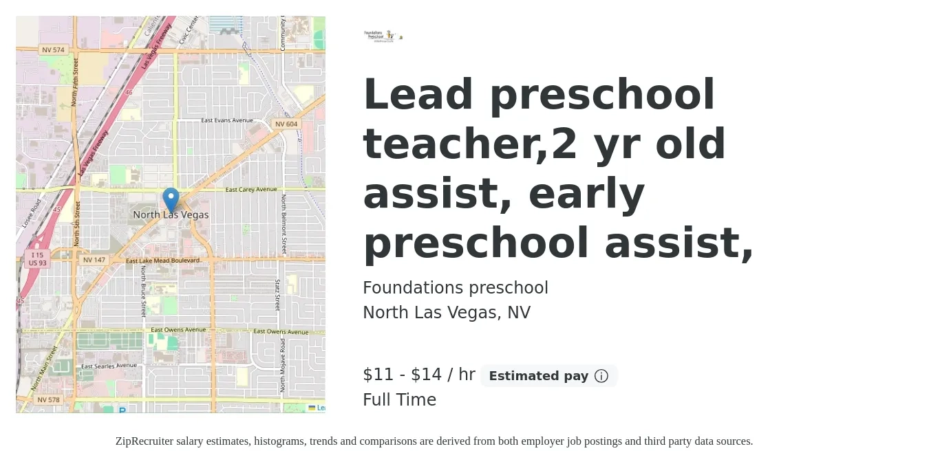 Foundations preschool job posting for a Lead preschool teacher,2 yr old assist, early preschool assist, in North Las Vegas, NV with a salary of $12 to $15 Hourly with a map of North Las Vegas location.