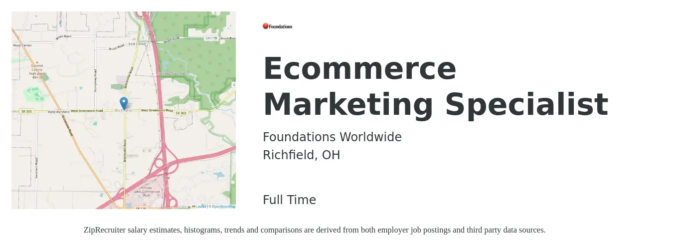 Foundations Worldwide job posting for a Ecommerce Marketing Specialist in Richfield, OH with a salary of $43,400 to $56,500 Yearly with a map of Richfield location.