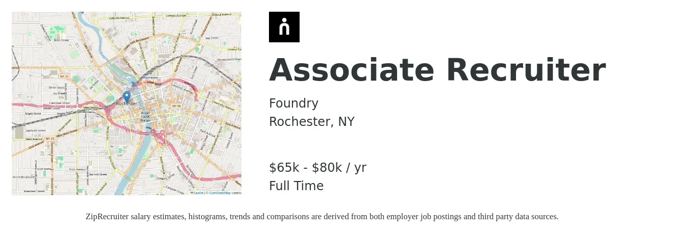Foundry job posting for a Associate Recruiter in Rochester, NY with a salary of $65,000 to $80,000 Yearly with a map of Rochester location.