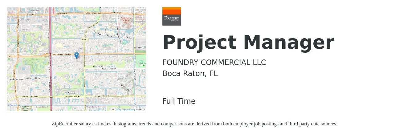 FOUNDRY COMMERCIAL LLC job posting for a Project Manager in Boca Raton, FL with a salary of $74,800 to $117,100 Yearly with a map of Boca Raton location.
