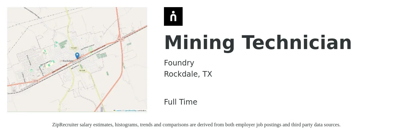 Foundry job posting for a Mining Technician in Rockdale, TX with a salary of $22 to $27 Hourly with a map of Rockdale location.