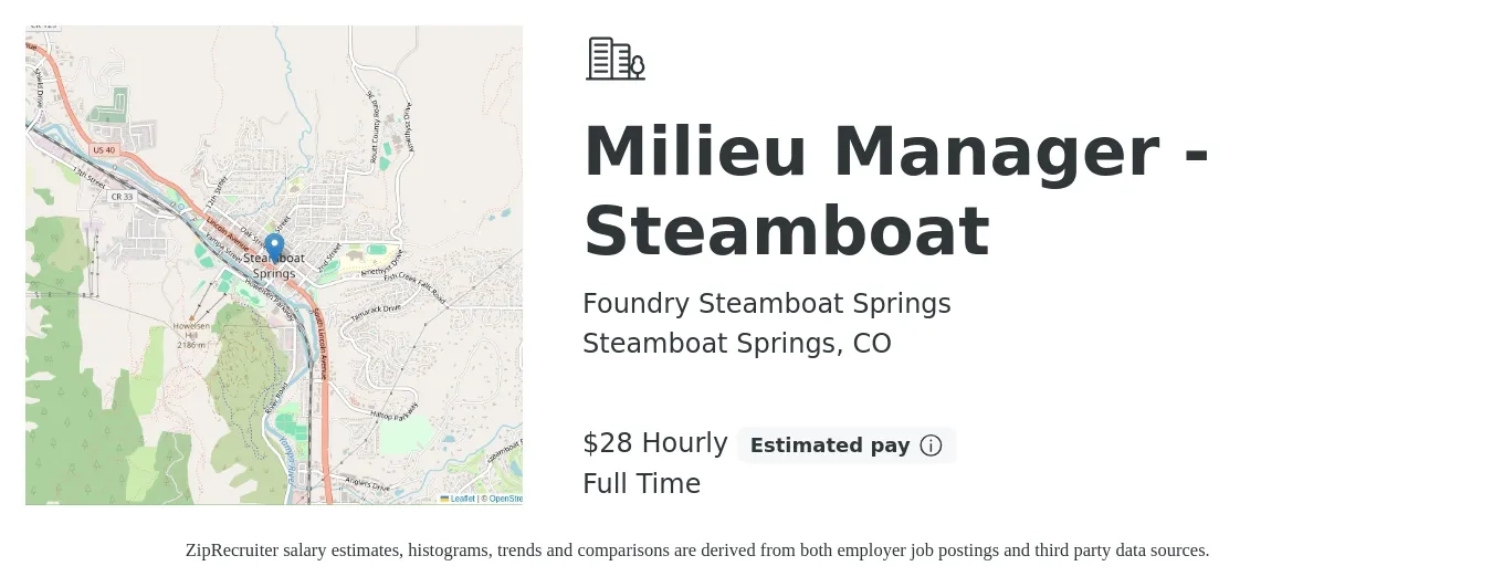 Foundry Steamboat Springs job posting for a Milieu Manager - Steamboat in Steamboat Springs, CO with a salary of $30 Hourly with a map of Steamboat Springs location.