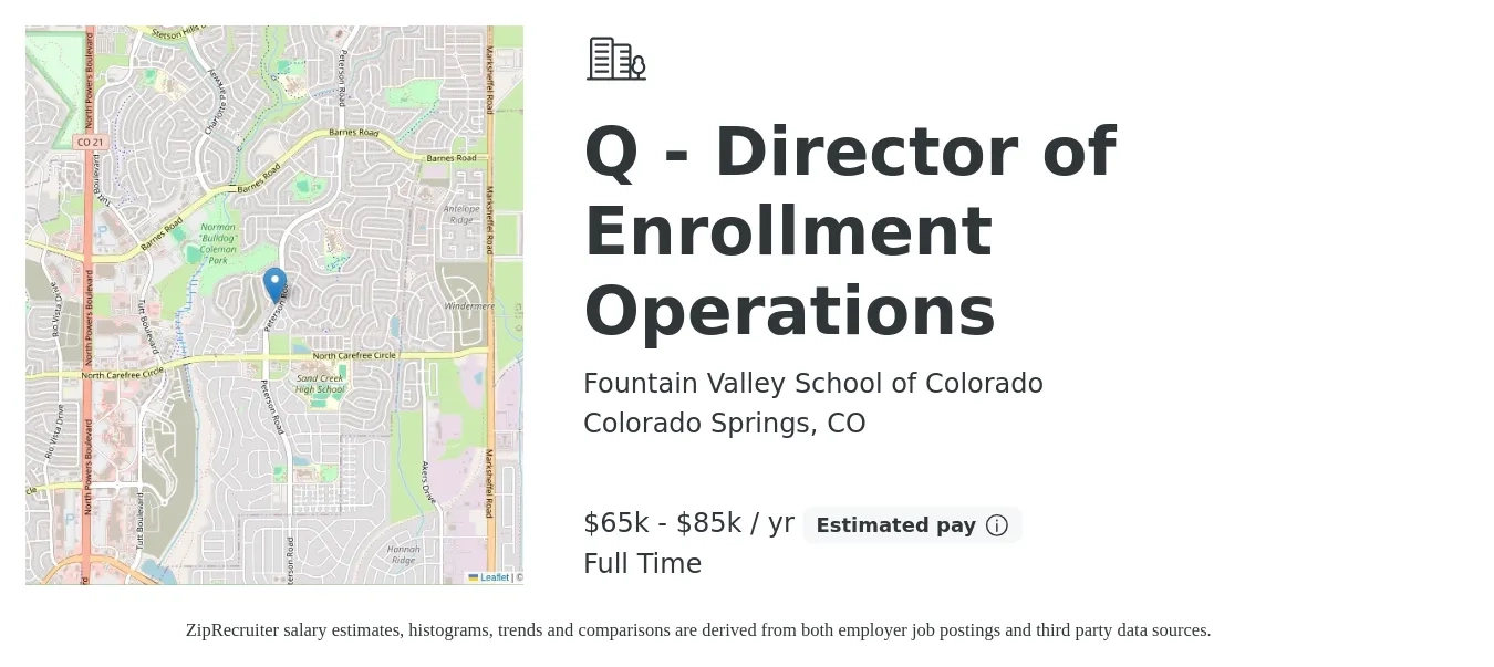 Fountain Valley School of Colorado job posting for a Q - Director of Enrollment Operations in Colorado Springs, CO with a salary of $65,000 to $85,000 Yearly with a map of Colorado Springs location.