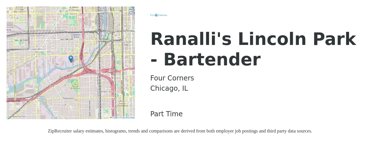 Four Corners job posting for a Ranalli's Lincoln Park - Bartender in Chicago, IL with a salary of $10 to $19 Hourly with a map of Chicago location.